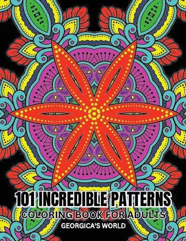 101 Incredible Patterns Coloring Book for Adults