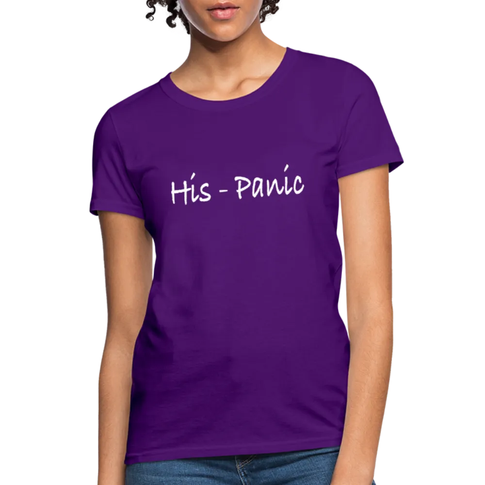 His - Panic Women's T-Shirt (Hispanic Women)