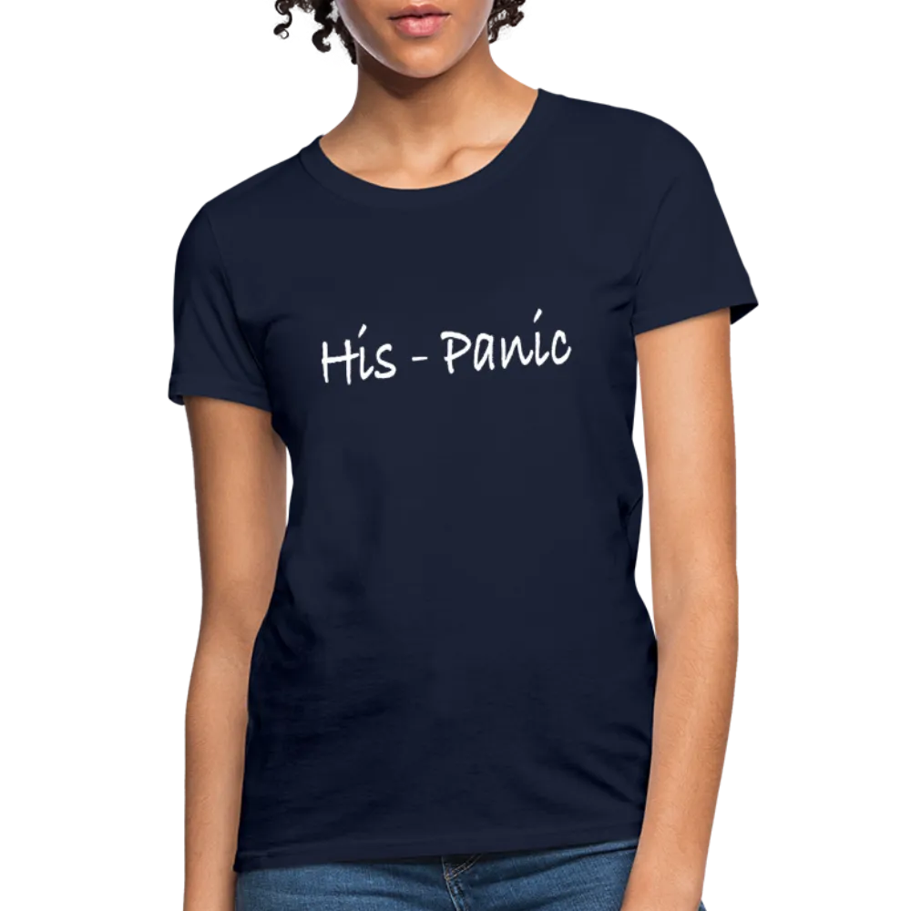 His - Panic Women's T-Shirt (Hispanic Women)