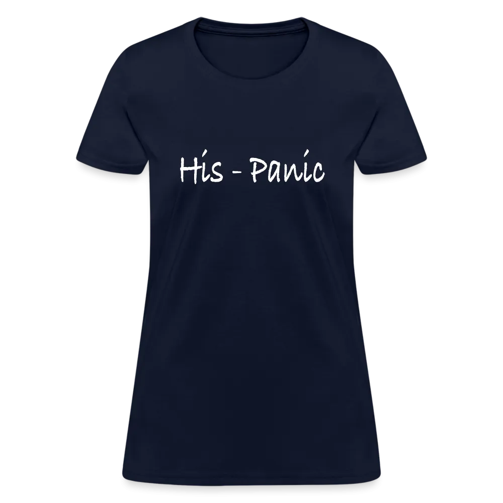 His - Panic Women's T-Shirt (Hispanic Women)